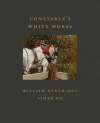 Book Cover for Constable's White Horse by William Kentridge, Aimee Ng, Frick Collection