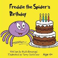 Book Cover for Freddie the Spider's Birthday by Ruth Emanuel