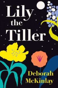 Book Cover for Lily the Tiller by Deborah McKinlay