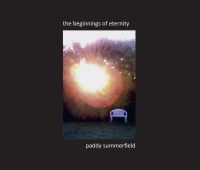 Book Cover for The Beginnings of Eternity by Paddy Summerfield