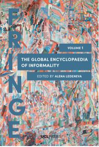 Book Cover for The Global Encyclopaedia of Informality Volume 1 by Alena V Ledeneva