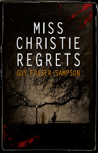 Book Cover for Miss Christie Regrets by Guy FraserSampson