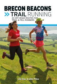 Book Cover for Brecon Beacons Trail Running by Lily Dyu, John Price