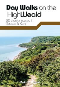 Book Cover for Day Walks on the High Weald by Deirdre Huston