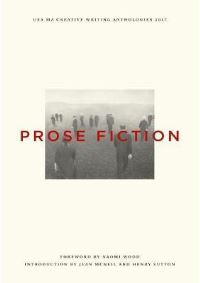 Book Cover for UEA Prose Fiction Anthology 2017 by Naomi Wood