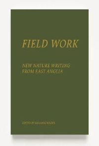 Book Cover for Field Work by Sarah Lowndes
