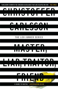 Book Cover for Master, Liar, Traitor, Friend by Christoffer Carlsson