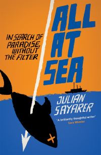 Book Cover for All at Sea by Julian Sayarer