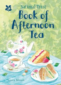 Book Cover for National Trust Book of Afternoon Tea by Laura Mason