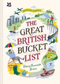 Book Cover for The Great British Bucket List by Richard Madden