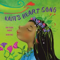 Book Cover for Kaya's Heart Song by Diwa Tharan Sanders