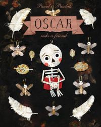 Book Cover for Oscar Seeks a Friend by Pawel Pawlak