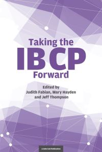 Book Cover for Taking the IB CP Forward by Judith Fabian, Mary Hayden, J J Thompson