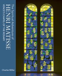 Book Cover for The Spiritual Adventure of Henri Matisse by Charles Miller