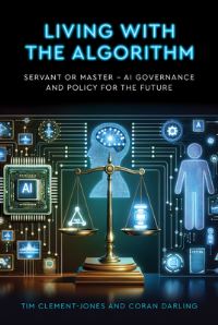Book Cover for Living With the Algorithm by Tim ClementJones