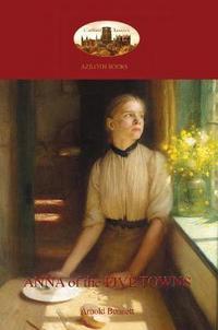 Book Cover for Anna of the Five Towns (Aziloth Books) by Arnold Bennett
