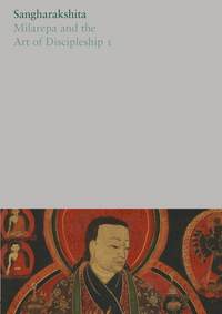 Book Cover for Milarepa and the Art of Discipleship I by Sangharakshita