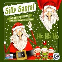 Book Cover for Silly Santa! by J N Paquet