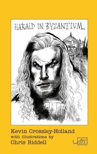 Book Cover for Harald in Byzantium by Kevin CrossleyHolland