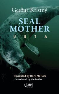Book Cover for Seal Mother by Gerður KristnÔy