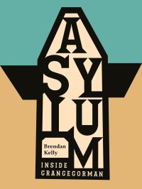 Book Cover for Grangegorman Histories by Brendan Kelly