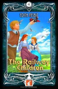 Book Cover for The Railway Children - Foxton Readers Level 4 - 1300 Headwords (B1/B2) Graded ELT / ESL / EAL Readers by Edith Nesbit