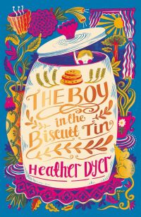 Book Cover for The Boy in the Biscuit Tin by Heather Dyer