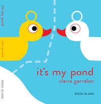 Book Cover for It's My Pond by Claire Garralon