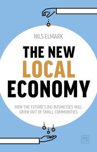 Book Cover for The New Local Economy by Nils Elmark