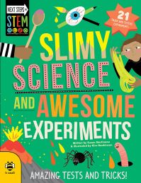 Book Cover for Slimy Science and Awesome Experiments by Susan Martineau