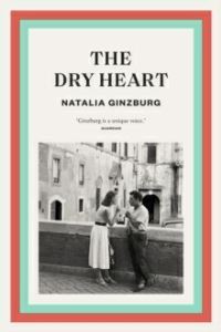 Book Cover for The Dry Heart by Natalia Ginzburg
