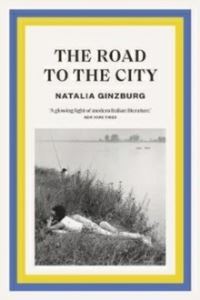 Book Cover for The Road to the City by Natalia Ginzburg