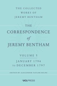 Book Cover for The Correspondence of Jeremy Bentham. Vol. 5 January 1794 to December 1797 by Jeremy Bentham