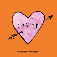 Book Cover for Cariad by Mari Lovgreen, Anna Gwenllian
