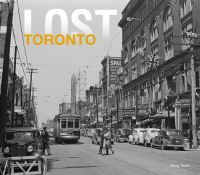 Book Cover for Lost Toronto by Doug Taylor