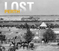 Book Cover for Lost Perth by Richard Offen