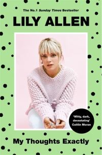 Book Cover for My Thoughts Exactly by Lily Allen