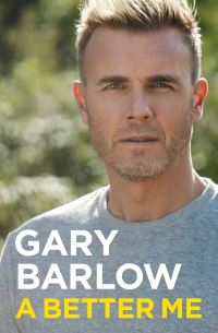 Book Cover for A Better Me by Gary Barlow