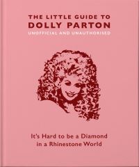 Book Cover for The Little Guide to Dolly Parton by Malcolm Croft