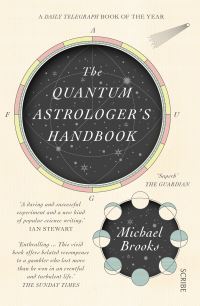 Book Cover for The Quantum Astrologer's Handbook by Michael Brooks