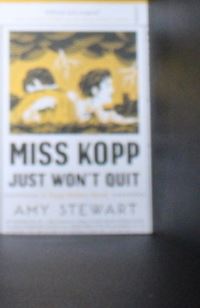Book Cover for Miss Kopp Just Won't Quit by Amy Stewart