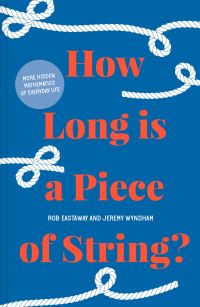 Book Cover for How Long Is a Piece of String? by Robert Eastaway, Jeremy Wyndham