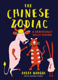 Book Cover for The Chinese Zodiac by Anita Mangan, Sarah Ford