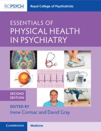 Book Cover for Essentials of Physical Health in Psychiatry by Irene Cormac, David Gray