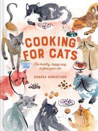 Book Cover for Cooking for Cats by Debora Robertson