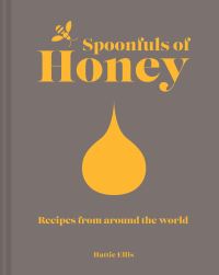 Book Cover for Spoonfuls of Honey by Hattie Ellis