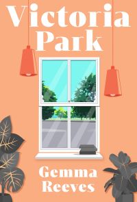 Book Cover for Victoria Park by Gemma Reeves 