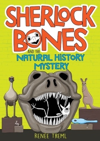 Book Cover for Sherlock Bones and the Natural History Mystery by Renée Treml