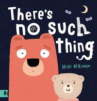Book Cover for There's No Such Thing by Heidi McKinnon