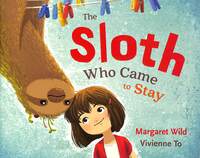 Book Cover for The Sloth Who Came to Stay by Margaret Wild